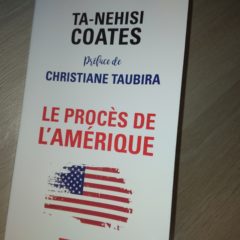 Ta-Nehisi Coates – « Le procès de l’Amérique».
